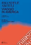 Viaggio in AmericaMusica coast to coast. E-book. Formato EPUB ebook di Emanuele Arciuli