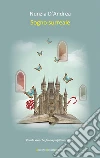 Sogno surreale. E-book. Formato EPUB ebook di Nunzia D'Andrea