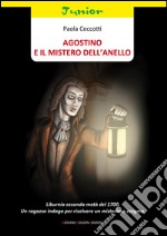 Agostino e il mistero dell&apos;anello. E-book. Formato EPUB