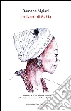 I misteri di Bahia. E-book. Formato EPUB ebook di Romano Nigiani