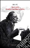Bukowski. Inediti di ordinaria follia. E-book. Formato EPUB ebook