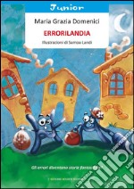 Errorilandia. E-book. Formato EPUB ebook