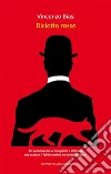 Diciotto rosso. E-book. Formato Mobipocket ebook di Vincenzo Biasi