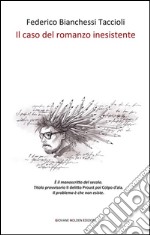 Il caso del romanzo inesistente. E-book. Formato EPUB ebook