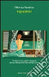Hypoplasia. E-book. Formato EPUB ebook di Monica Ravalico