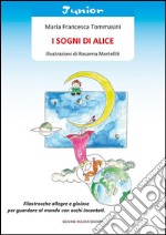 I sogni di Alice. E-book. Formato EPUB ebook