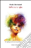 Selfie tra le righe. E-book. Formato EPUB ebook di Paola Montanari