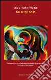 Un lungo oblio. E-book. Formato EPUB ebook di Lucio Paolo Alfonso