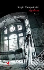 Asylum. E-book. Formato EPUB