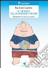 Il mondo nelle mani di Chumb. E-book. Formato EPUB ebook