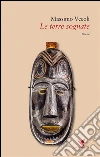 Le terre sognate. E-book. Formato EPUB ebook di Massimo Vecoli