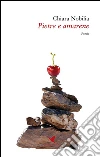 Pietre e amarene. E-book. Formato EPUB ebook di Chiara Nobilia