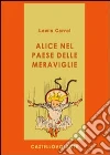 Alice nel paese delle meraviglie. E-book. Formato EPUB ebook