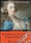 Bastarde senza gloria. Storie di donne a Venezia dal Medioevo a Patty Pravo. E-book. Formato EPUB ebook