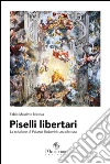 Piselli libertari. La scissione di Palazzo Barberini: una rilettura. E-book. Formato EPUB ebook