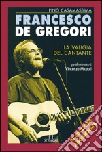 Francesco De Gregori: La valigia del cantante. E-book. Formato EPUB