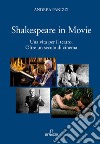 Shakespeare in movie: Una vita per il teatro. Oltre un secolo di cinema. E-book. Formato EPUB ebook