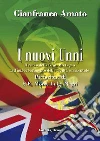 I nuovi Unni. Il ruolo della Gran Bretagna nell'imbarbarimento della civiltà occidentale. E-book. Formato EPUB ebook