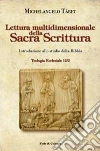 Lettura multidimensionale della Sacra Scrittura. Introduzione allo studio della Bibbia. E-book. Formato EPUB ebook