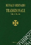 Messale ordinario tradizionale. Testo latino a fronte. E-book. Formato PDF ebook