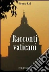 Racconti vaticani. E-book. Formato EPUB ebook
