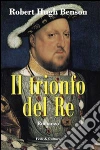 Il trionfo del Re. E-book. Formato EPUB ebook