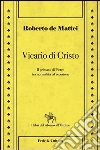 Vicario di Cristo. Il primato di Pietro tra normalità ed eccezione. E-book. Formato EPUB ebook