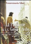 La passione di N. S. Gesù Cristo. E-book. Formato EPUB ebook