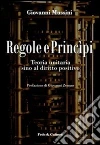 Regole e princìpi. Teoria unitaria sino al diritto positivo. E-book. Formato EPUB ebook