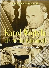 Karol Wojtyla al Concilio Vaticano II. La storia e i documenti. E-book. Formato EPUB ebook