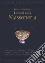 Lezioni sulla massoneria. E-book. Formato PDF ebook