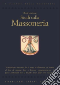 Studi Sulla Massoneria. E-book. Formato PDF | Guénon René | Gherardo ...