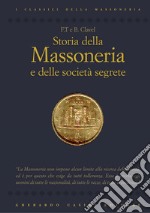Storia della massoneria e delle società segrete. E-book. Formato PDF