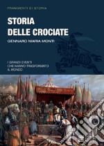 Storia delle crociate. E-book. Formato EPUB ebook