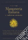 Massoneria italiana e tradizione iniziatica. E-book. Formato PDF ebook