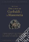 Documenti su Garibaldi e la massoneria. E-book. Formato PDF ebook