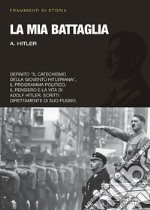 La mia battaglia. E-book. Formato EPUB ebook