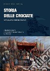 Storia delle crociate. E-book. Formato PDF ebook