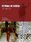 Storia di Roma. E-book. Formato PDF ebook