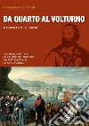 Da Quarto al Volturno. E-book. Formato PDF ebook