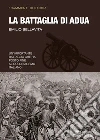 La battaglia di Adua. E-book. Formato PDF ebook