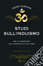 Studi sull'induismo. E-book. Formato EPUB ebook