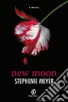 New Moon. E-book. Formato EPUB ebook di Stephenie Meyer