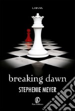 Breaking dawn. E-book. Formato PDF ebook