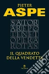 Il quadrato della vendetta. E-book. Formato EPUB ebook di Pieter Aspe