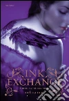 Ink Exchange: Sortilegi sulla pelle. E-book. Formato PDF ebook