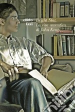 Bright Star. Vita breve di John Keats. E-book. Formato EPUB ebook