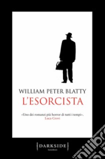 L'esorcista. E-book. Formato EPUB ebook di William Peter Blatty