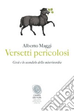 Versetti pericolosi. Gesù e lo scandalo della misericordia. E-book. Formato EPUB ebook