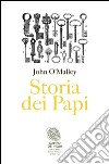 Storia dei papi. E-book. Formato PDF ebook di John W. O’Malley